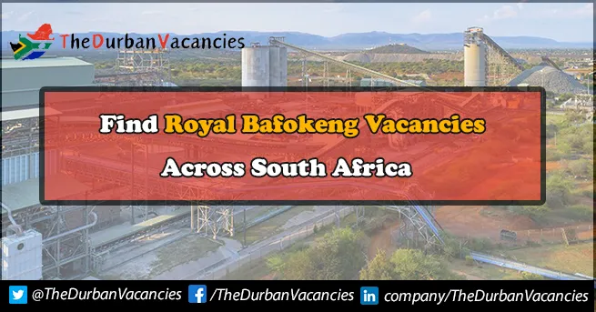 Royal Bafokeng vacancies